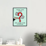 Take Risk Wooden Framed Poster