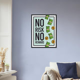 No Risk Wooden Framed Poster