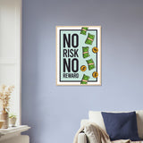 No Risk Wooden Framed Poster