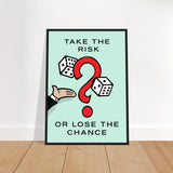 Take Risk Wooden Framed Poster