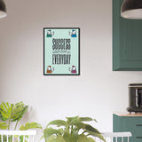 Everyday Wooden Framed Poster