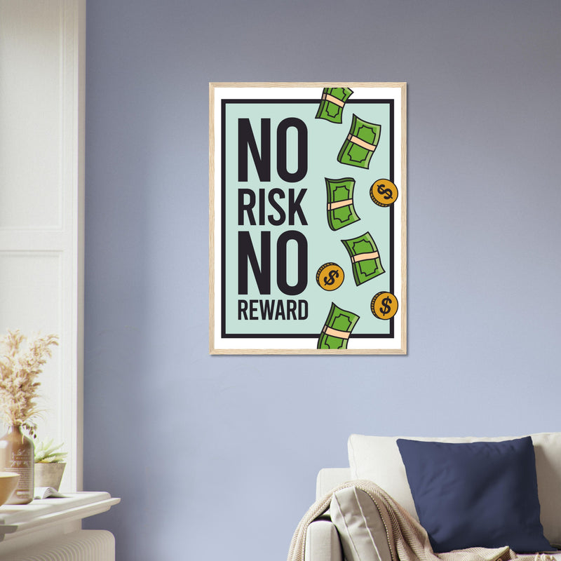 No Risk Wooden Framed Poster