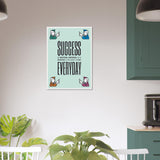 Everyday Wooden Framed Poster