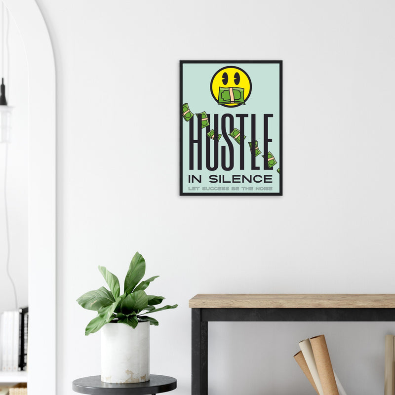 Hustle Wooden Framed Poster