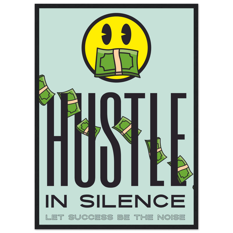 Hustle Wooden Framed Poster