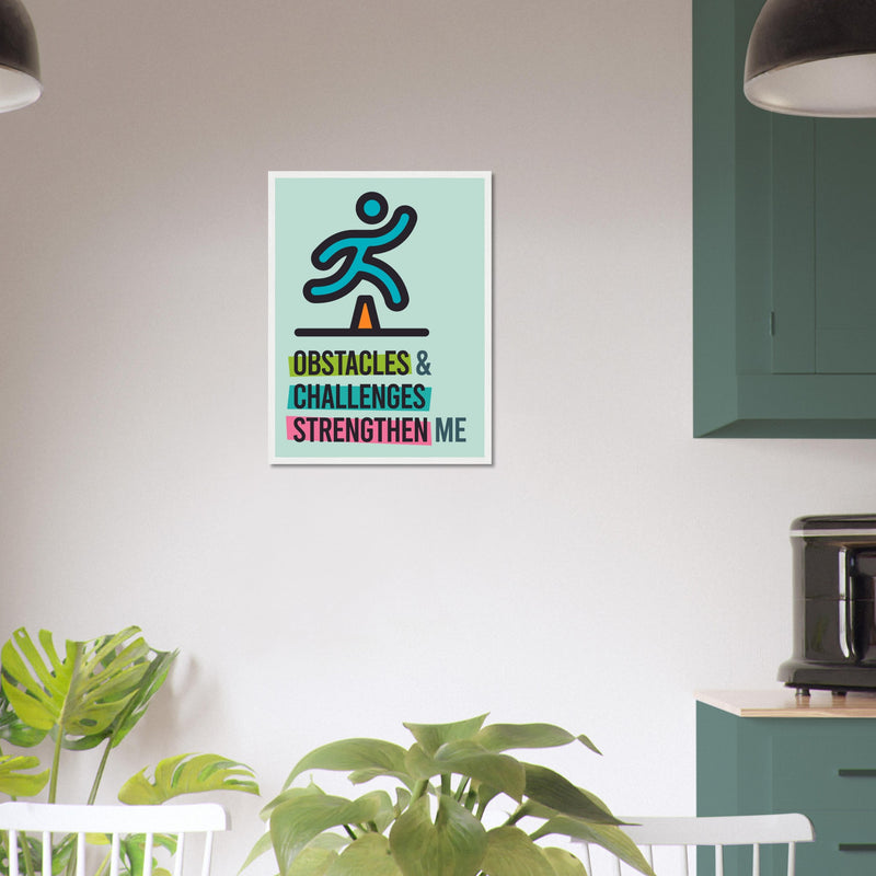 Strengthen Wooden Framed Poster