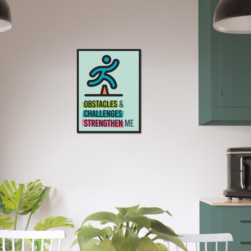 Strengthen Wooden Framed Poster