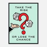 Take Risk Wooden Framed Poster