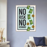 No Risk Wooden Framed Poster