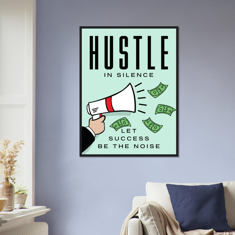 Hustle Wooden Framed Poster