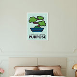 Purpose Wooden Framed Poster