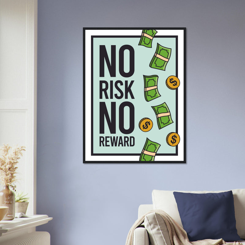 No Risk Wooden Framed Poster