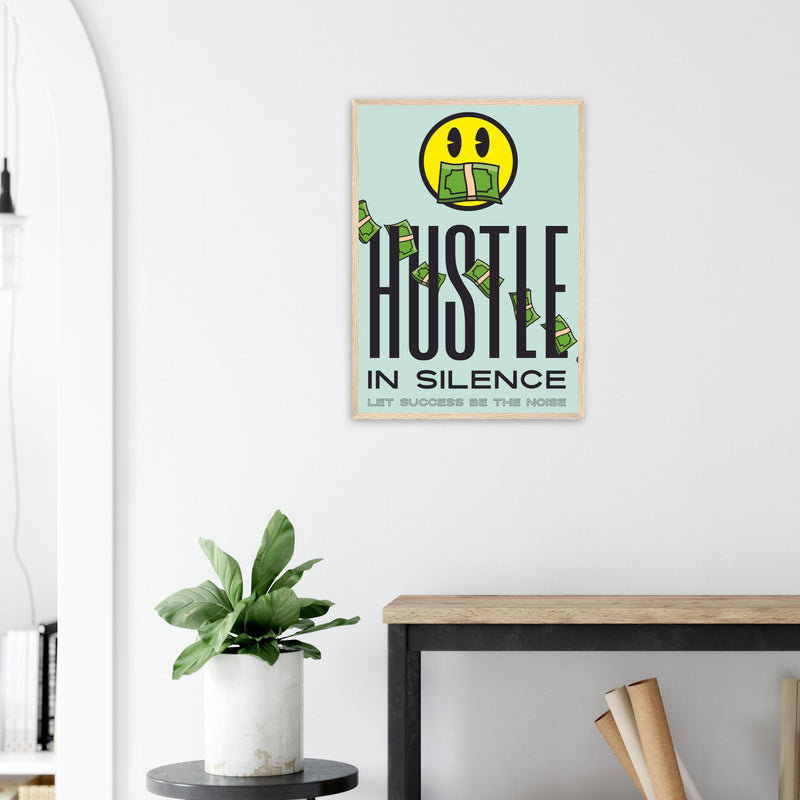 Hustle Wooden Framed Poster