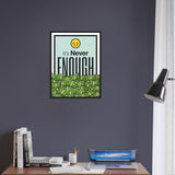 Enough Wooden Framed Poster